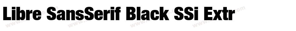 Libre SansSerif Black SSi Extra Bold字体转换